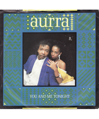 You And Me Tonight [Aurra] – Vinyl 7", Single, 45 RPM [product.brand] 1 - Shop I'm Jukebox 
