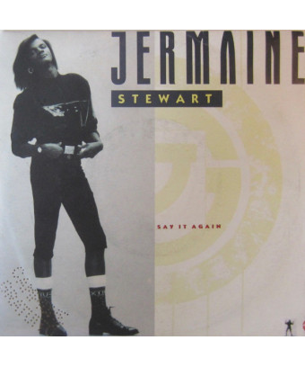 Say It Again [Jermaine Stewart] - Vinyl 7", 45 RPM