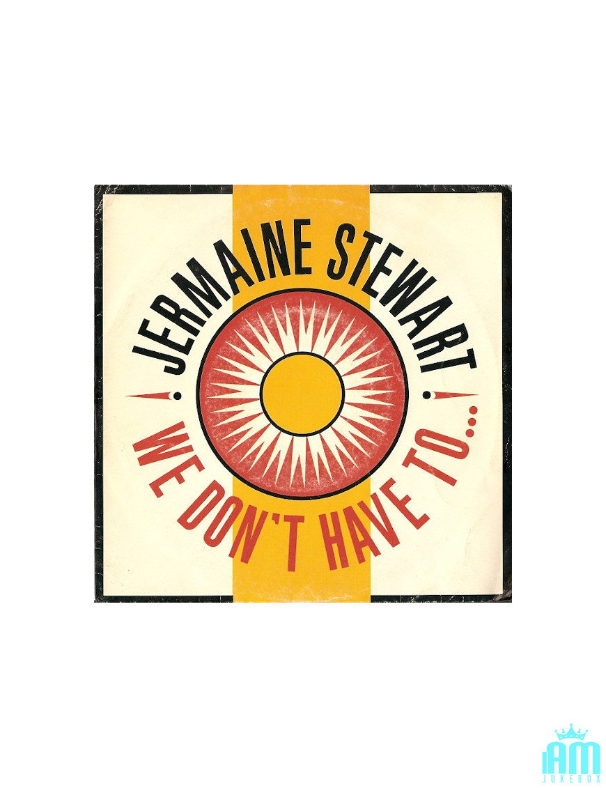 Nous n'avons pas besoin d'enlever nos vêtements [Jermaine Stewart] - Vinyl 7", 45 RPM, Single, Stéréo [product.brand] 1 - Shop I