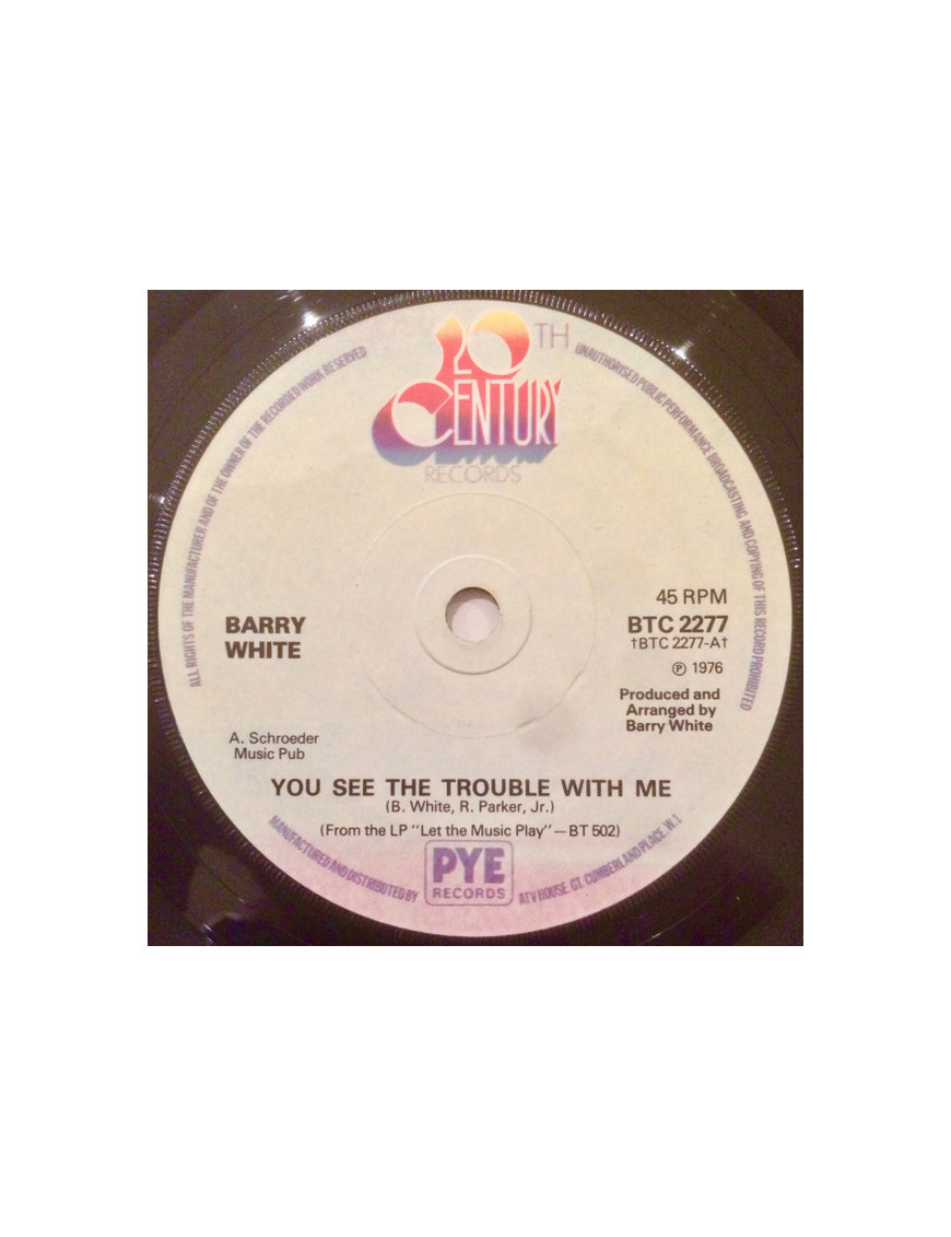 You See The Trouble With Me [Barry White] - Vinyl 7", 45 RPM, Single