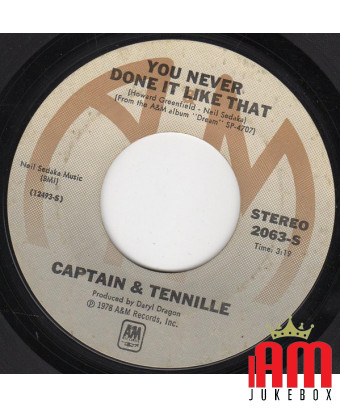You Never Done It Like That [Captain And Tennille] – Vinyl 7", 45 RPM, Single, Styrol