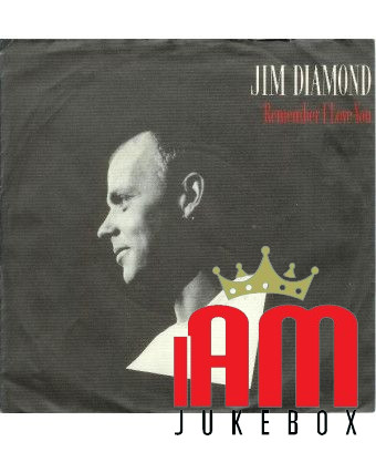 Remember I Love You [Jim Diamond] - Vinyl 7", 45 tr/min, Single, Stéréo [product.brand] 1 - Shop I'm Jukebox 