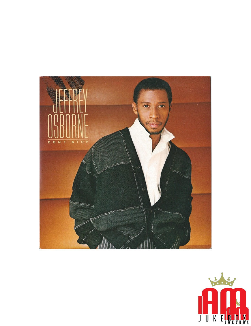 Don't Stop [Jeffrey Osborne] – Vinyl 7", 45 RPM [product.brand] 1 - Shop I'm Jukebox 