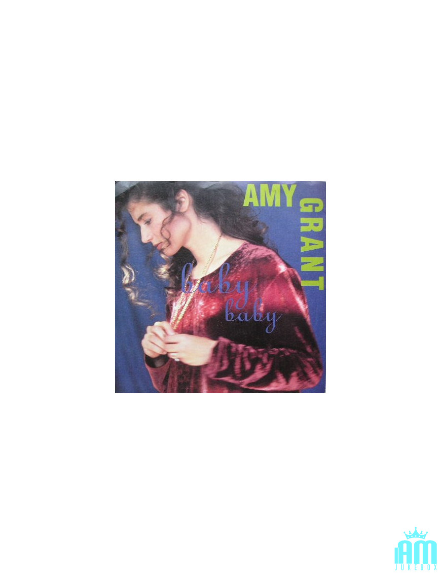 Baby Baby [Amy Grant] - Vinyl 7", 45 RPM, Single [product.brand] 1 - Shop I'm Jukebox 