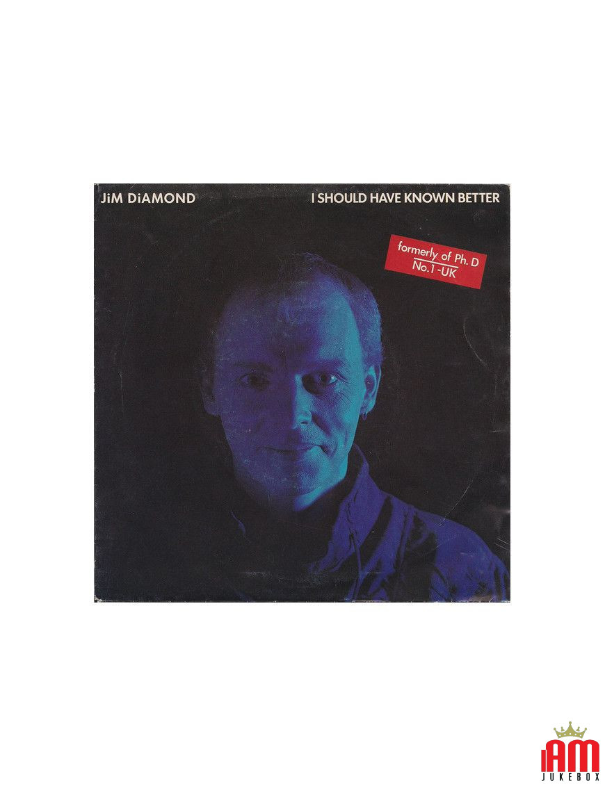 I Should Have Known Better [Jim Diamond] - Vinyl 7", 45 RPM, Single [product.brand] 1 - Shop I'm Jukebox 