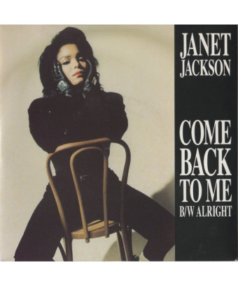 Come Back To Me b w Alright [Janet Jackson] - Vinyl 7", Single, 45 RPM