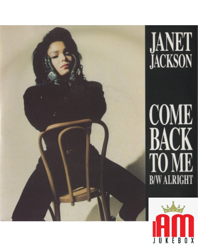 Come Back To Me b w Alright [Janet Jackson] - Vinyl 7", Single, 45 RPM [product.brand] 1 - Shop I'm Jukebox 