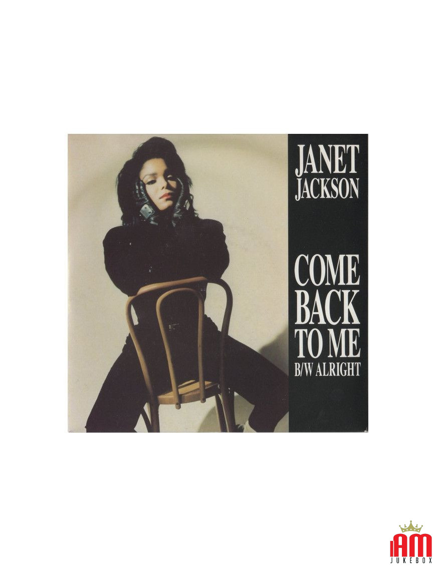 Come Back To Me b w Alright [Janet Jackson] - Vinyl 7", Single, 45 RPM