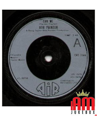 Can We [Bob Painter (2)] – Vinyl 7", 45 RPM, Single [product.brand] 1 - Shop I'm Jukebox 