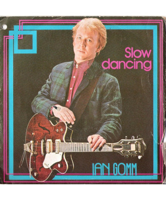 Slow Dancing [Ian Gomm] -...