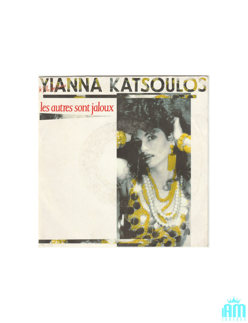 Les Autres Sont Jaloux [Yianna Katsoulos] - Vinyl 7", 45 RPM, Single [product.brand] 1 - Shop I'm Jukebox 
