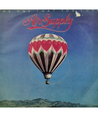 Celui que tu aimes [Air Supply] - Vinyle 7", Single, 45 RPM
