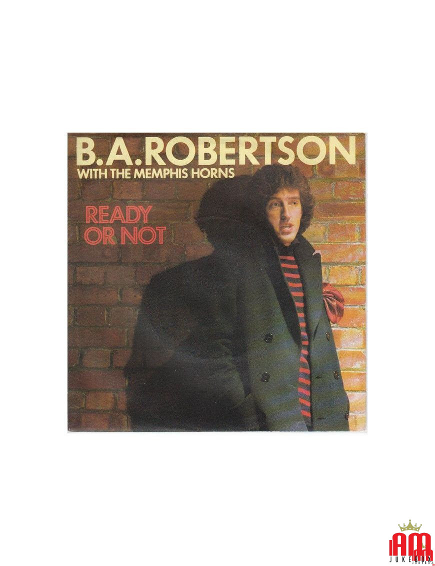 Ready Or Not [B. A. Robertson,...] - Vinyl 7", 45 RPM [product.brand] 1 - Shop I'm Jukebox 