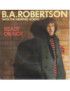 Ready Or Not [BA Robertson,...] - Vinyl 7", 45 RPM [product.brand] 1 - Shop I'm Jukebox 