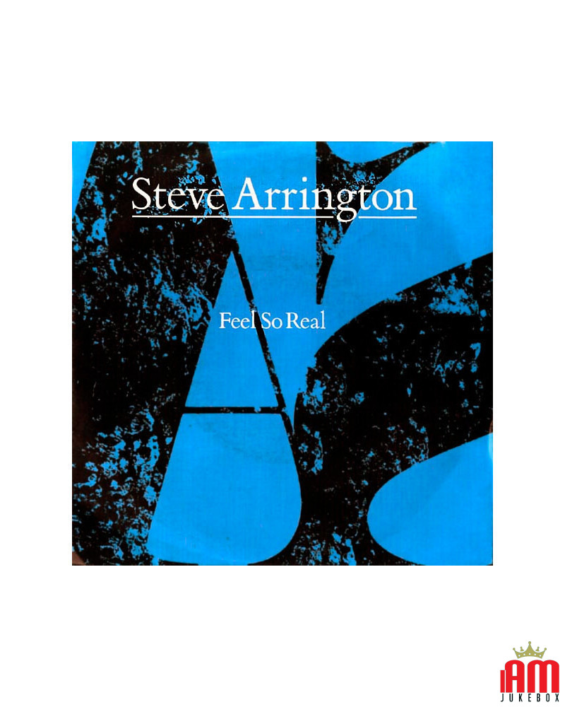 Feel So Real [Steve Arrington] - Vinyl 7", 45 RPM, Single, Stereo [product.brand] 1 - Shop I'm Jukebox 