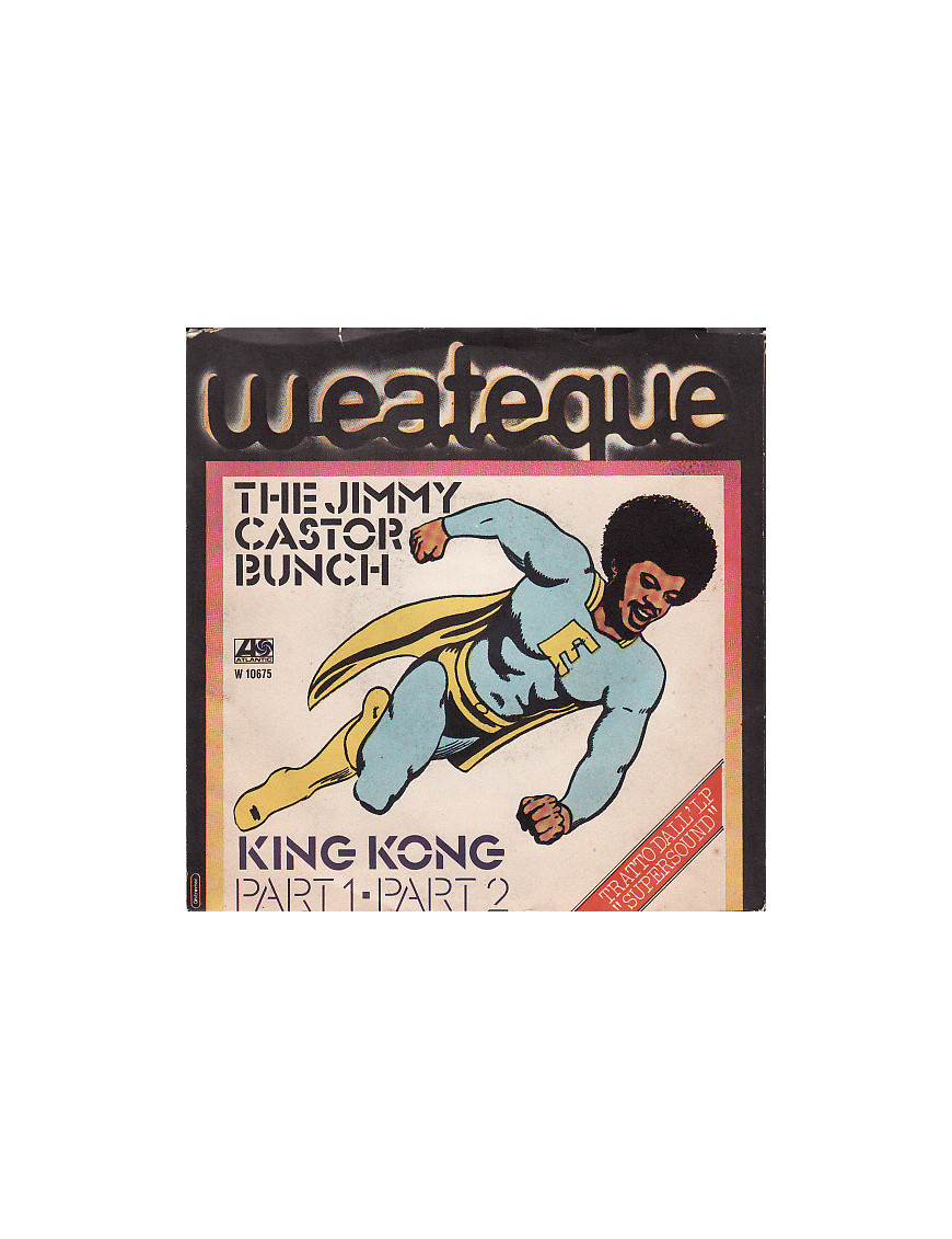 King Kong Part 1-Part 2 [The Jimmy Castor Bunch] - Vinyl 7", 45 RPM, Single