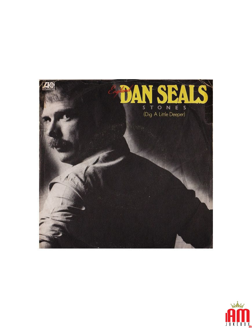 Stones (Dig A Little Deeper) [Dan Seals] - Vinyle 7", 45 tours [product.brand] 1 - Shop I'm Jukebox 