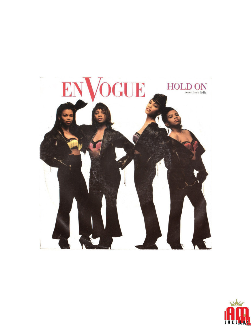 Hold On (Seven Inch Edit) [En Vogue] - Vinyle 7", 45 RPM, Single, Stéréo [product.brand] 1 - Shop I'm Jukebox 