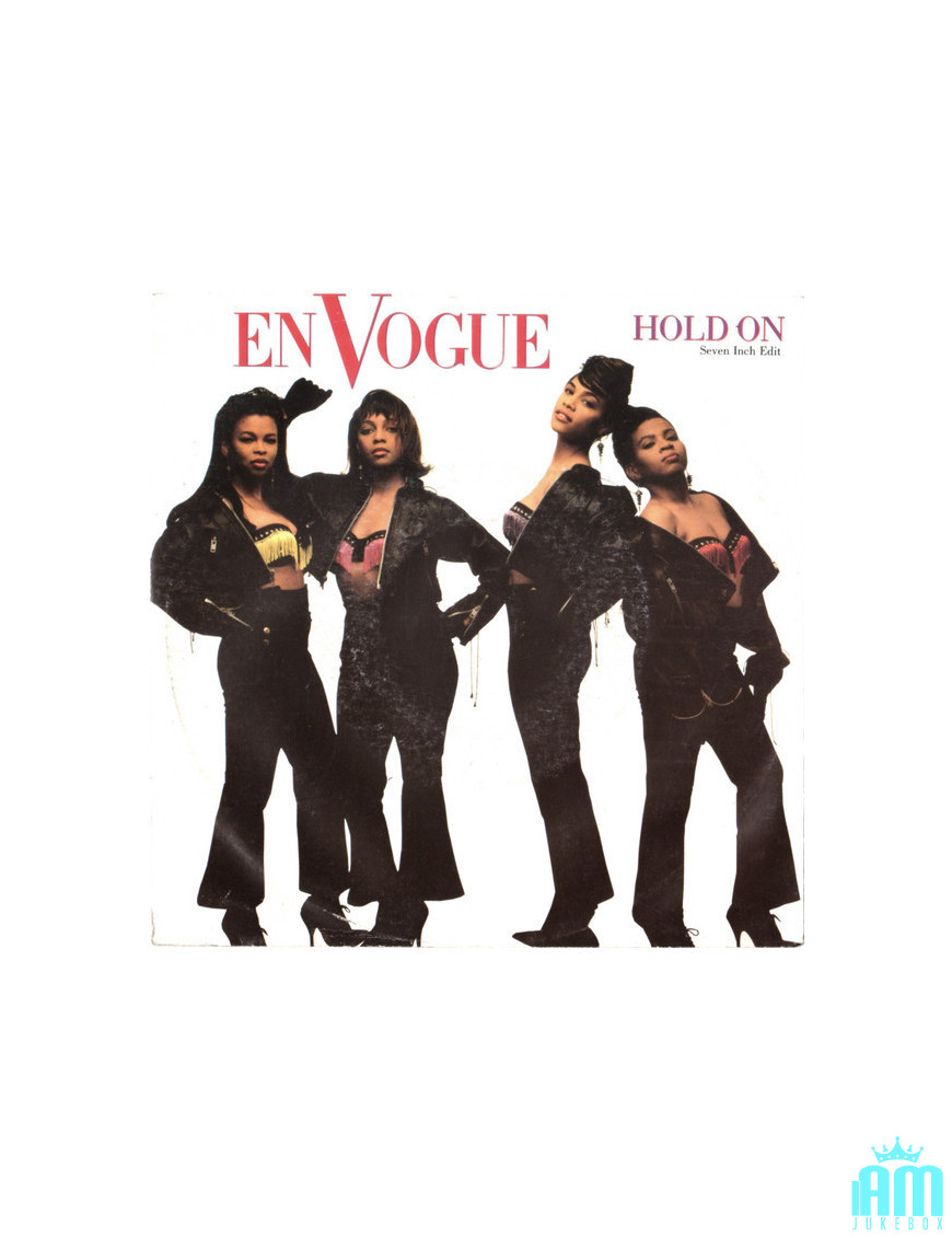 Hold On (Seven Inch Edit) [En Vogue] - Vinyl 7", 45 RPM, Single, Stereo [product.brand] 1 - Shop I'm Jukebox 
