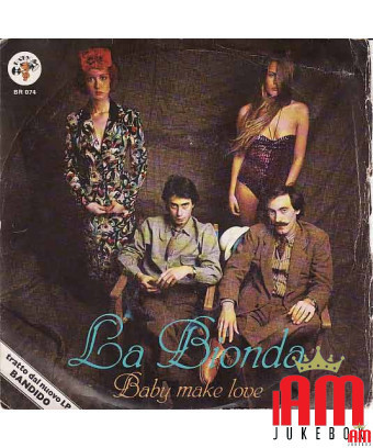Baby Make Love [La Bionda] - Vinyle 7", 45 RPM, Single [product.brand] 1 - Shop I'm Jukebox 