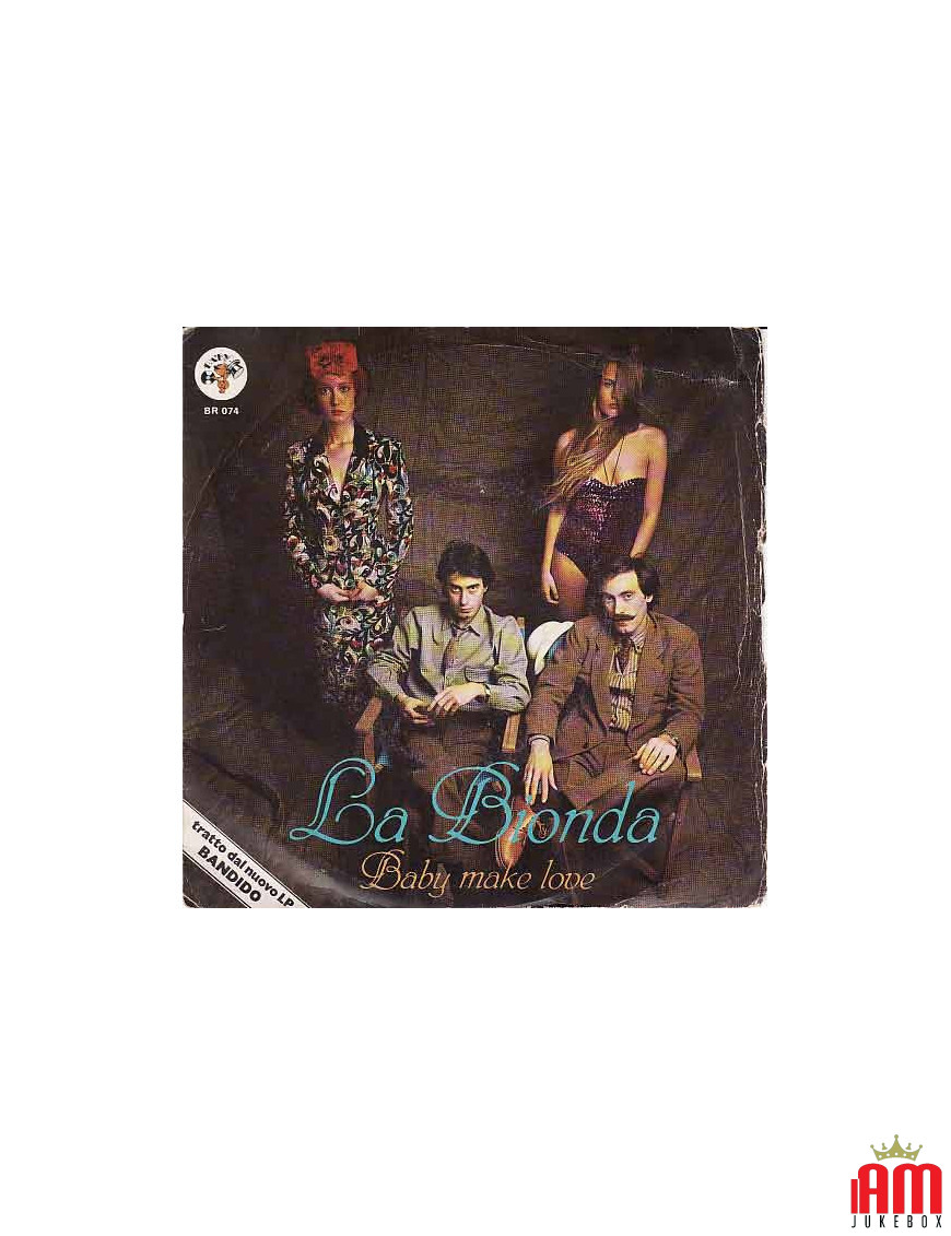 Baby Make Love [La Bionda] - Vinyle 7", 45 RPM, Single