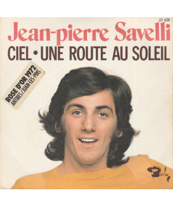 Ciel Une Route Au Soleil [Jean-Pierre Savelli] - Vinyl 7"