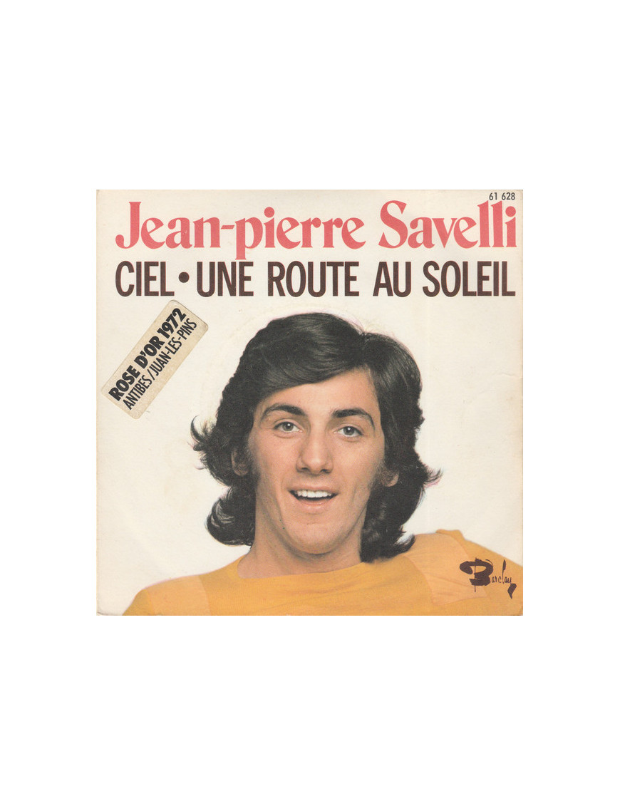 Ciel Une Route Au Soleil [Jean-Pierre Savelli] - Vinyl 7" [product.brand] 1 - Shop I'm Jukebox 