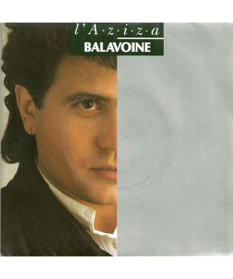 L'A-z-i-z-a [Daniel Balavoine] - Vinyl 7", 45 RPM, Single [product.brand] 1 - Shop I'm Jukebox 