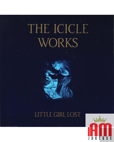 Little Girl Lost [The Icicle Works] - Vinyl 7", 45 RPM, Single, Stereo [product.brand] 1 - Shop I'm Jukebox 