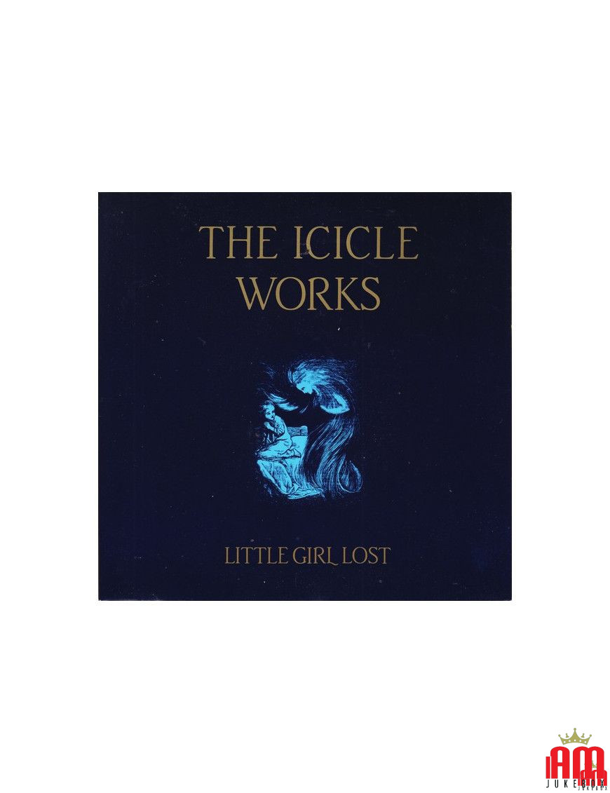 Little Girl Lost [The Icicle Works] - Vinyle 7", 45 tr/min, Single, Stéréo [product.brand] 1 - Shop I'm Jukebox 