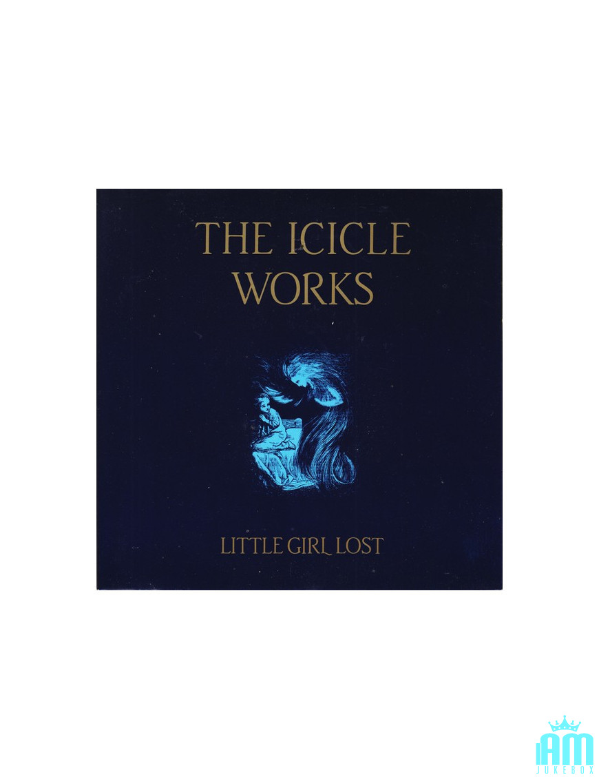 Little Girl Lost [The Icicle Works] - Vinyle 7", 45 tr/min, Single, Stéréo [product.brand] 1 - Shop I'm Jukebox 