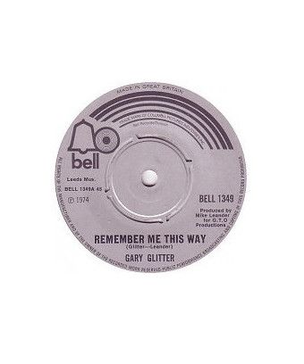 Remember Me This Way [Gary Glitter] - Vinyl 7" [product.brand] 1 - Shop I'm Jukebox 