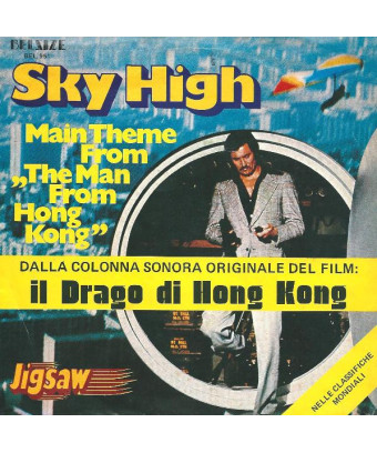 Sky High - Thème principal de "The Man From Hong Kong" [Jigsaw (3)] - Vinyle 7", 45 tours, stéréo