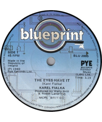 The Eyes Have It [Karel Fialka] - Vinyl 7", 45 RPM