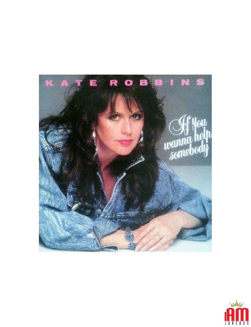 If You Wanna Help Somebody [Kate Robbins] - Vinyl 7", 45 RPM, Single [product.brand] 1 - Shop I'm Jukebox 