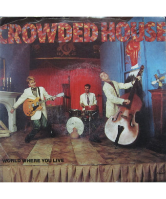 World Where You Live [Crowded House] - Vinyl 7", Stereo
