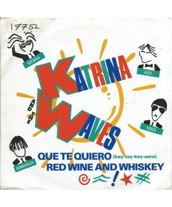 Que Te Quiero (kay-tay-key-aero) Red Wine And Whiskey [Katrina And The Waves] – Vinyl 7", 45 RPM, Single [product.brand] 1 - Sho