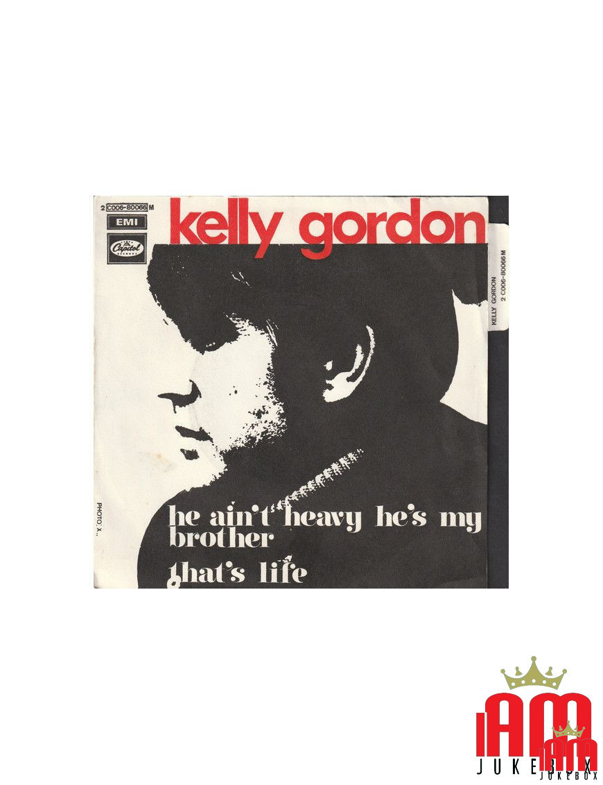 He Ain't Heavy... He's My Brother   That's Life [Kelly Gordon] - Vinyl 7", 45 RPM, Single