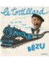 Le Tortillard [Bézu] - Vinyl 7", 45 RPM, Single [product.brand] 1 - Shop I'm Jukebox 