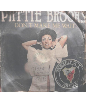 Don't Make Me Wait [Pattie Brooks] – Vinyl 7", 45 RPM, Single