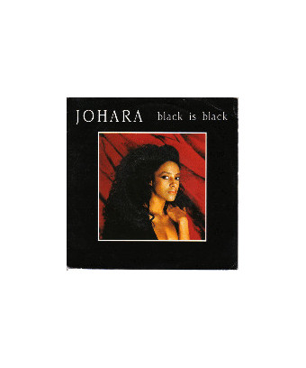 Black Is Black [Johara] – Vinyl 7", 45 RPM