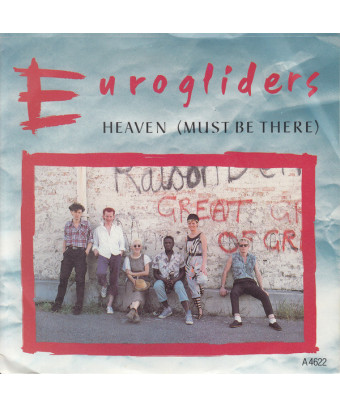 Heaven (Must Be There) [Eurogliders] - Vinyle 7", 45 RPM, Single
