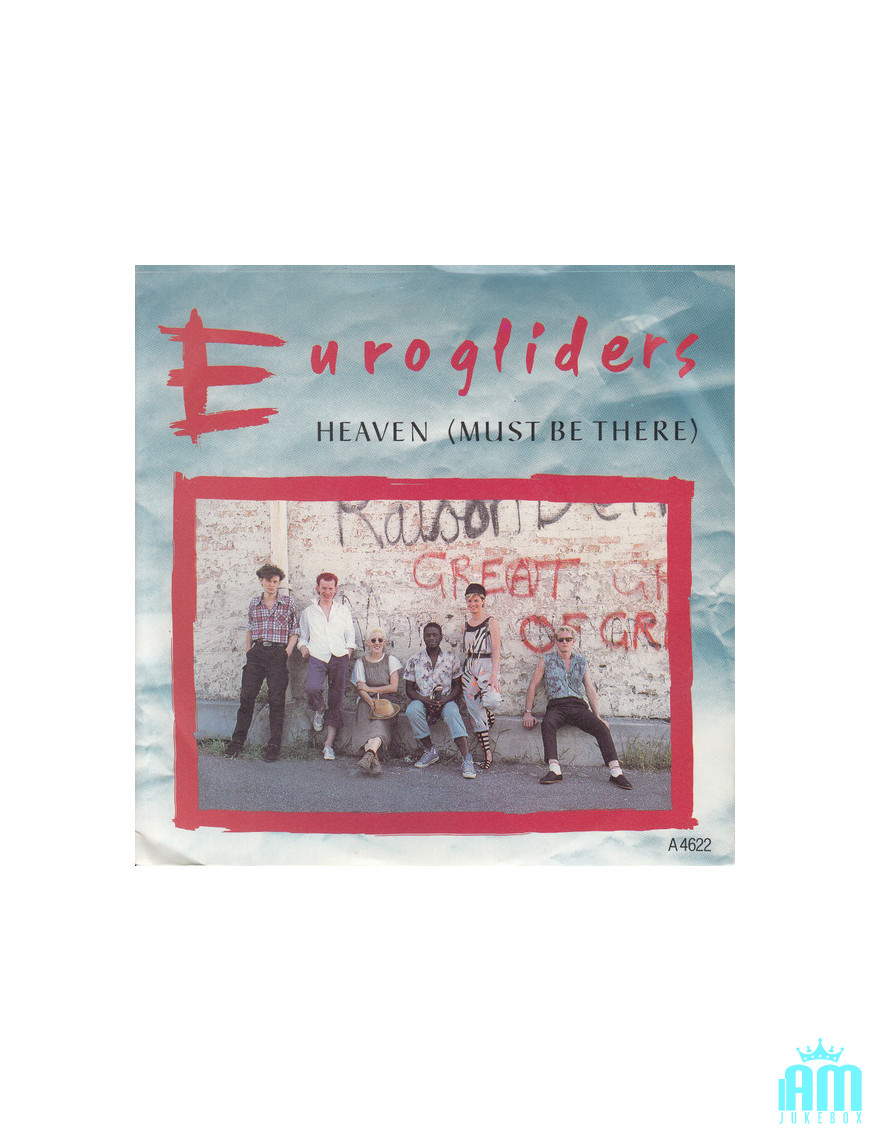 Heaven (Must Be There) [Eurogliders] - Vinyl 7", 45 RPM, Single