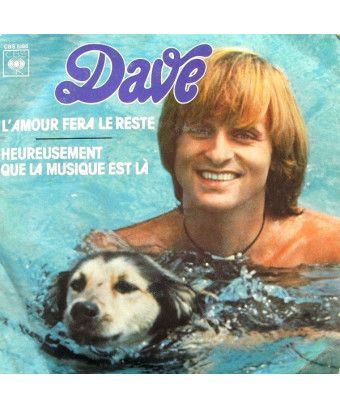 L'amour Fera Le Reste Heureusement Que La Musique Est Là [Dave (13)] - Vinyl 7", 45 RPM [product.brand] 1 - Shop I'm Jukebox 