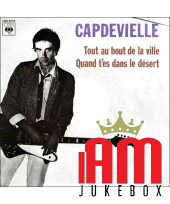 Tout Au Bout De La Ville Quand T'es Dans Le Désert [Jean-Patrick Capdevielle] – Vinyl 7", 45 RPM, Single [product.brand] 1 - Sho