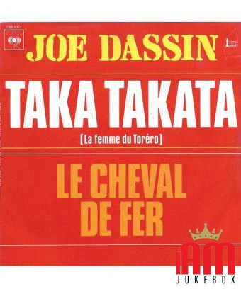 Taka Takata (La Femme Du Toréro) [Joe Dassin] - Vinyl 7", Single, 45 RPM [product.brand] 1 - Shop I'm Jukebox 