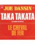 Taka Takata (La Femme Du Toréro) [Joe Dassin] – Vinyl 7", Single, 45 RPM [product.brand] 1 - Shop I'm Jukebox 