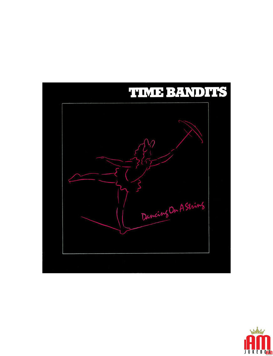 Dancing On A String [Time Bandits] - Vinyl 7", 45 RPM, Single, Stereo [product.brand] 1 - Shop I'm Jukebox 