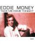 Take Me Home Tonight [Eddie Money] - Vinyl 7", 45 RPM, Single, Stereo [product.brand] 1 - Shop I'm Jukebox 