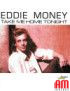 Take Me Home Tonight [Eddie Money] - Vinyle 7", 45 tours, Single, Stéréo [product.brand] 1 - Shop I'm Jukebox 